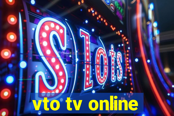 vto tv online